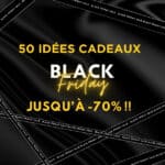 50 idées cadeaux black friday jusqu'à -70%
